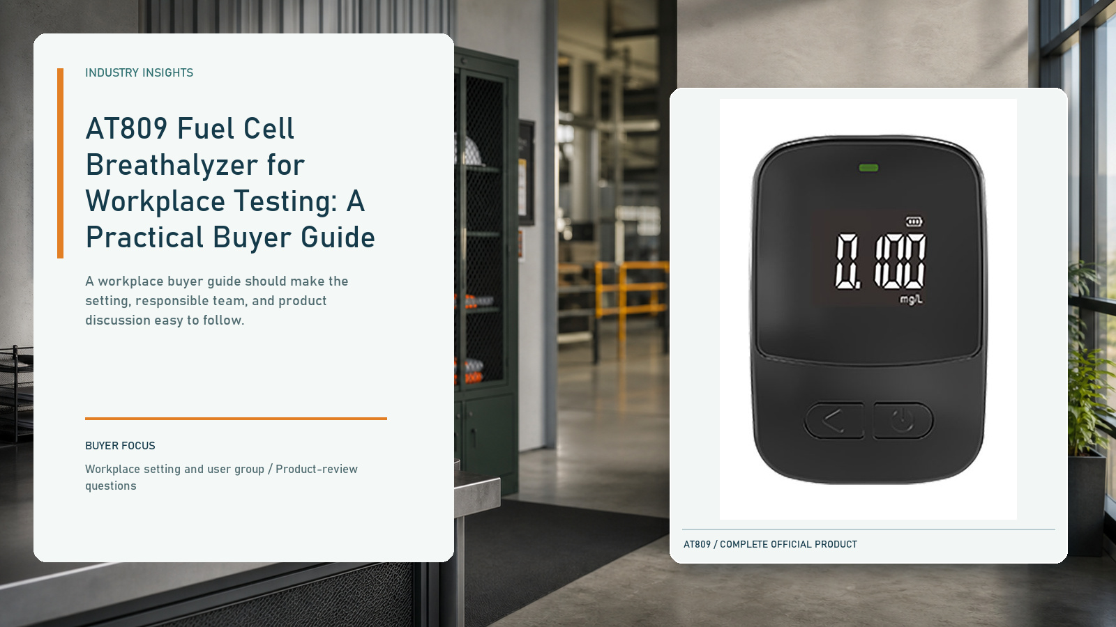 AT809 Fuel Cell Breathalyzer for Workplace Testing: A Practical Buyer Guide