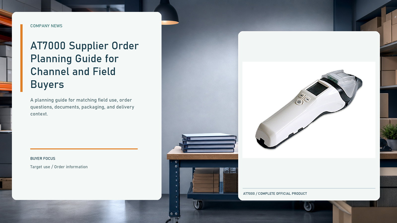 AT7000 Supplier Order Planning Guide for Channel and Field Buyers