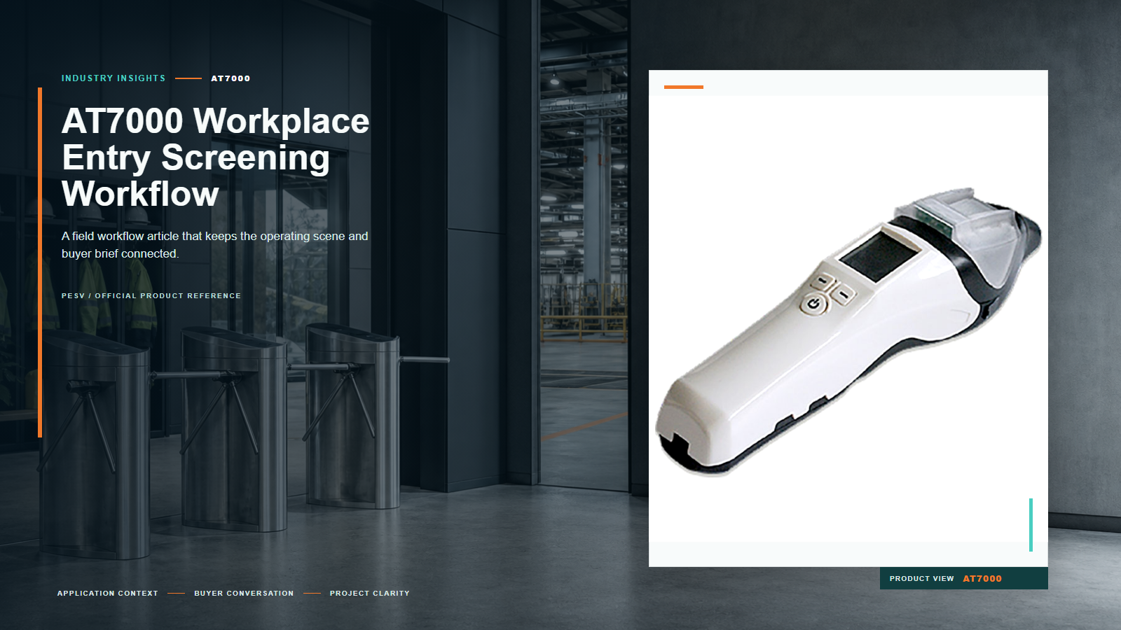 AT7000 Workplace Entry Screening Workflow Guide