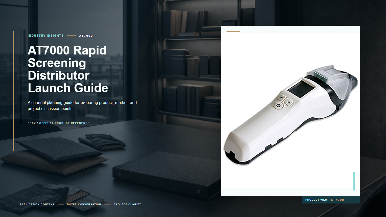 AT7000 Rapid Screening Distributor Launch Guide