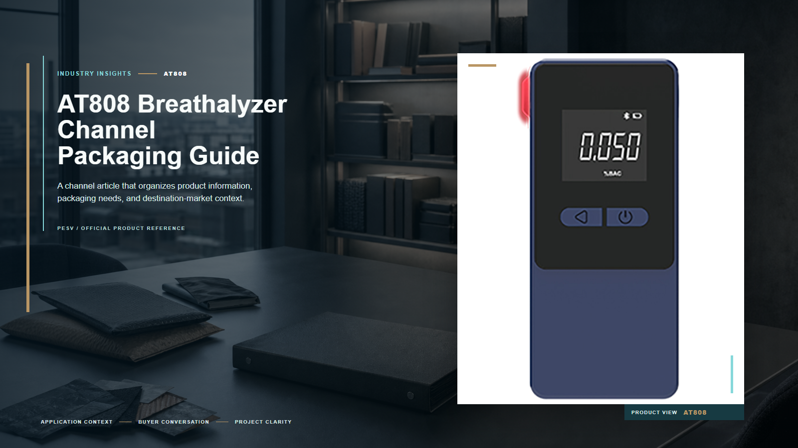 AT808 Breathalyzer Channel Packaging Guide
